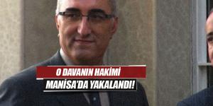 ‘Hrant Dink davası’ hakimi yakalandı