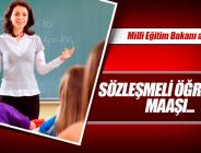 Sözleşmeli öğretmenlerin maaşı ne olacak?