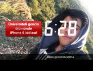 Üniversiteli genç ‘iPhone 6 yüzünden öldürüldü’ iddiası