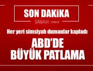 ABD’de büyük patlama!