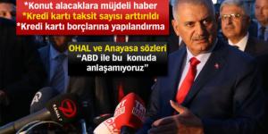 Başbakan Binali Yıldırım’dan kredi ve kredi kartı konusunda sevindiren açıklama