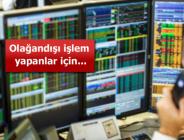 15 Temmuz öncesi piyasa hareketlerine inceleme!