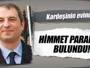 Celal Kara’nın kardeşine FETÖ gözaltısı!