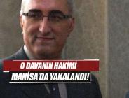 ‘Hrant Dink davası’ hakimi yakalandı